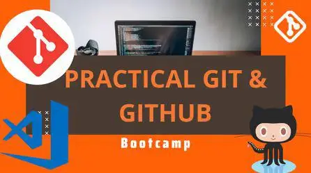 Practical Git and Github Bootcamp 2022