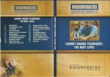 Woodworkers Guild of America - Cabinet Making Techniques: The Next Level