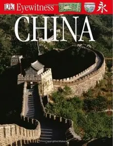 DK Eyewitness Books: Ancient China (repost)
