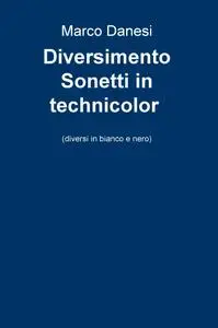 Diversimento Sonetti in technicolor