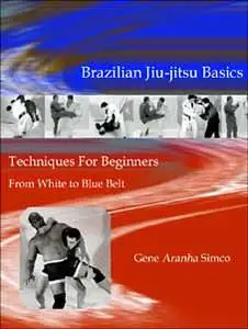 Brazilian Jiu-jitsu Basics (repost)