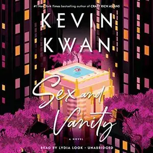Sex and Vanity: A Novel [Audiobook]