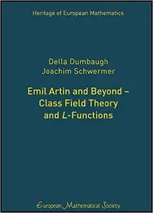 Emil Artin and Beyond--Class Field Theory and L-Functions