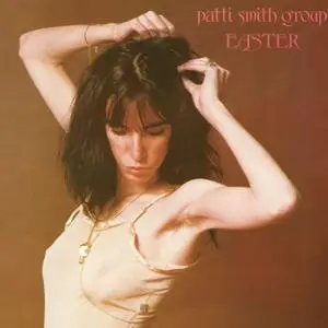 Patti Smith Group - Easter (1978/2018) [Official Digital Download 24/192]