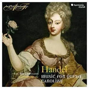 Les Arts Florissants and William Christie - Handel: Music for Queen Caroline (2014)