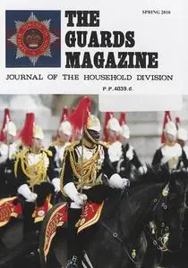 The Guards Magazine - Spring 2010