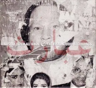 Nusrat Fateh Ali Khan - The Final Studio Recordings (2CD) (2001) {american recordings} **[RE-UP]**