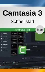 Andreas Pilz - Camtasia 3 Schnellstart