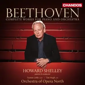 Beethoven - Complete Works for Piano and Orchestra (Howard Shelley) (2011)