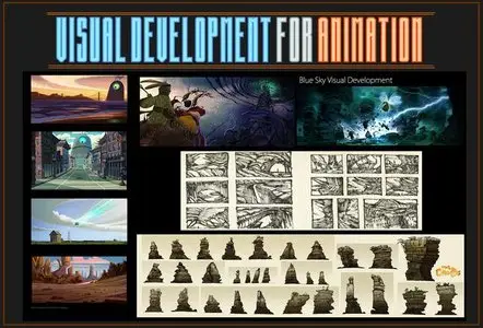 Visual Development for Animation by Jason Scheier