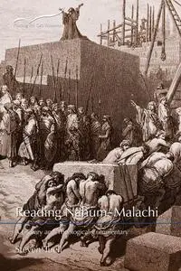 Reading Nahum-Malachi: A Literary and Theological Commentary