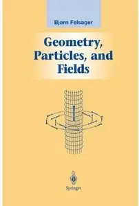 Geometry, Particles, and Fields [Repost]