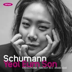 Yeol Eum Son - Schumann - Kreisleriana, Fantasy in C & Arabesque (2020) [Official Digital Download]