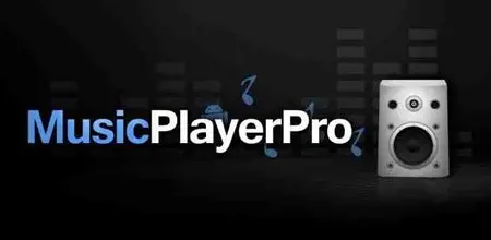 Music Player Pro v1.1.4 For Android