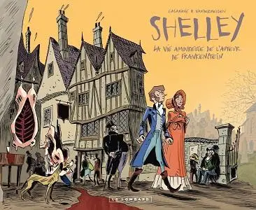 Romantica - Tome 1 - Shelley - La Vie Amoureuse de L'Auteur de Frankenstein