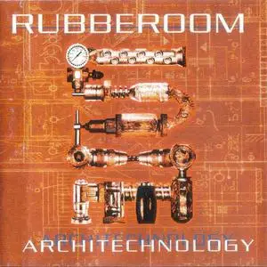 Rubberoom - Architechnology (1999) {Indus Recordings}