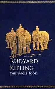 «The Jungle Book» by Rudyard Kipling