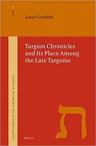 Targum Chronicles and Its Place Among the Late Targums