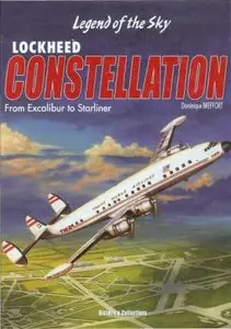 Lockheed Constellation: From Excalibur to Starliner Civilian and Military Variants (Repost)