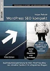 WordPress SEO kompakt: Das Praxishandbuch (Web.Edition)