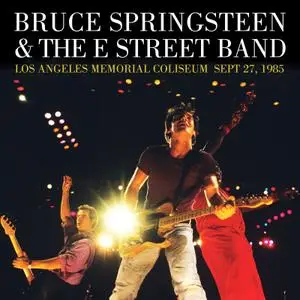 Bruce Springsteen & The E Street Band - 1985-09-27 Los Angeles Memorial Coliseum, Los Angeles, CA (2019) [24/48]