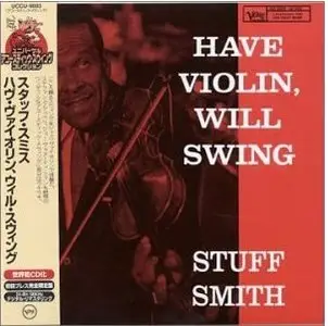 Stuff Smith - Have Violin, Will Swing (1957)