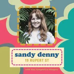 Sandy Denny - 19 Rupert St (1967) {Witchwood Media WMCD 2053 rel 2011}