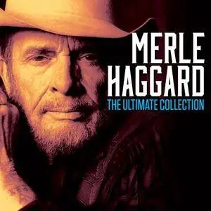 Merle Haggard - The Ultimate Collection (2017)
