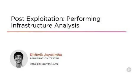 Post Exploitation: Performing Infrastructure Analysis