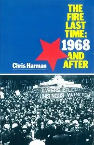 The Fire Last Time: 1968 and After [Repost]