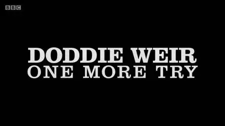 BBC Scotland - Doddie Weir: One More Try (2019)