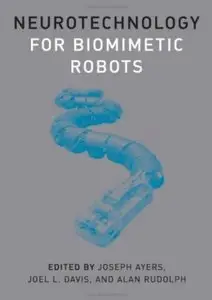 Neurotechnology for Biomimetic Robots