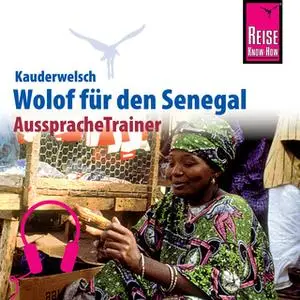 «Kauderwelsch AusspracheTrainer: Wolof für den Senegal» by Michael Franke