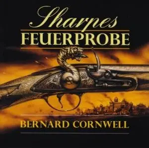 Bernard Cornwell - Richard Sharpe 01 - Sharpes Feuerprobe
