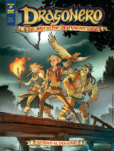 Dragonero - Le Mitiche Avventure - Volume 3 - Attenti Al Demone!