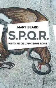Mary Beard, "S.P.Q.R. – Histoire de l’ancienne Rome"