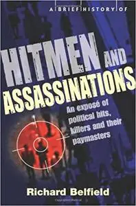 A Brief History of Hitmen and Assassinations