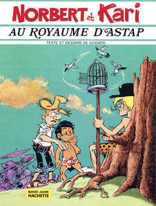 Norbert Et Kari - Tome 1 - Au Royaume D'Astap