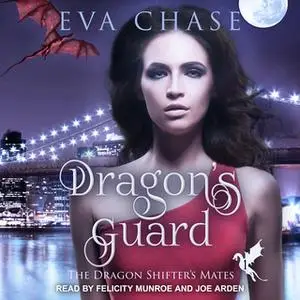 «Dragon's Guard» by Eva Chase