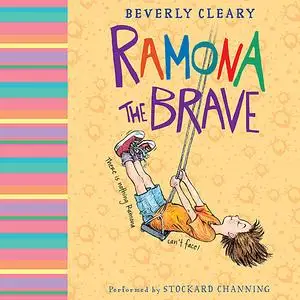 «Ramona the Brave» by Beverly Cleary