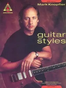 Mark Knopfler Guitar Styles (Guitar Recorded Versions) by Hal Leonard Corporation