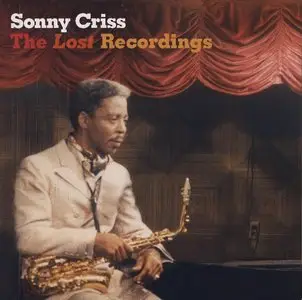 Sonny Criss - The Lost Recordings (1956) {Lone Hill Jazz LHJ10106 rel 2004}