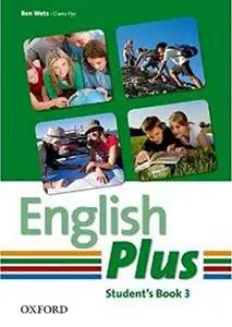 English Plus: 3: Student Book: An English secondary course for students aged 12-16 years.