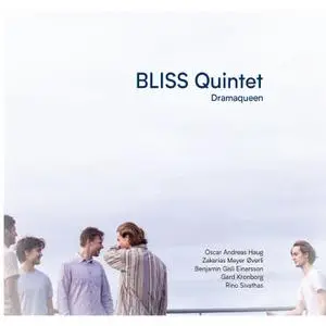 Bliss Quintet - Dramaqueen (2022) [Official Digital Download 24/96]