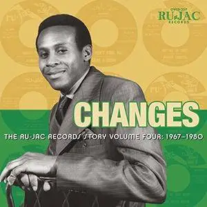 VA - Changes: The Ru-Jac Records Story, Vol. 4: 1967-1980 (2018)