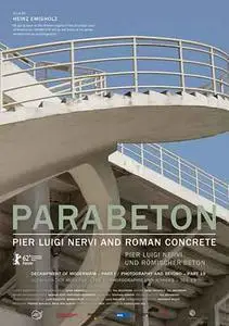 Parabeton - Pier Luigi Nervi and Roman Concrete (2012)