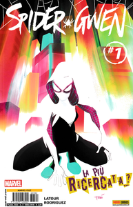 Spider-Gwen - Volume 1 - La Piu' Ricercata