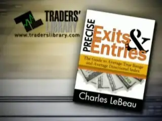 Chuck LeBeau - Precise Exits and Entries