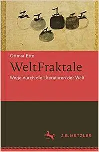 WeltFraktale: Wege durch die Literaturen der Welt (Repost)