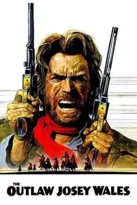 The Outlaw Josey Wales (1976)